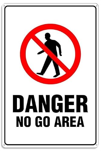 peiyeety Danger No Go Area Metal Sign with Symbol Aluminum Uv Printed 4 Pre-Drilled Holes 12x16 Inches