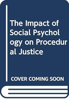 Hardcover The Impact of Social Psychology on Procedural Justice Book