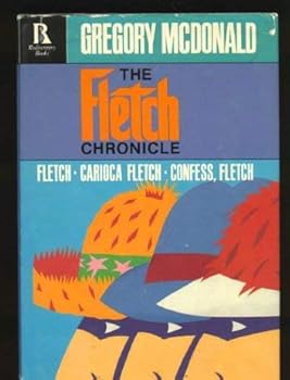 Hardcover Fletch Chronicle Fletch Carioc Book