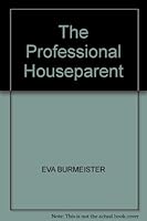 Professional Houseparent B000IQ9BIS Book Cover