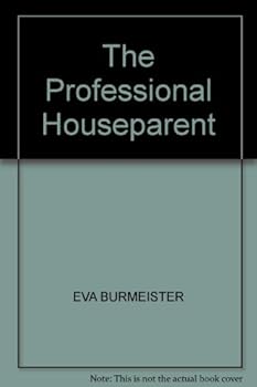 Hardcover The Professional Houseparent Book