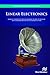 Linear Electronics (River Publishers Series in Circuits and Systems)