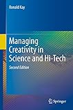  Managing Creativity in Science and Hi-Tech (English Edition)