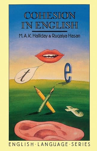 Cohesion in English (English Language Series; No. 9)