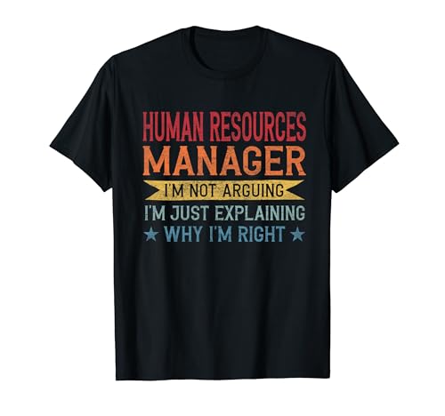 Funny Profession Quote Human Resources Manager Camiseta