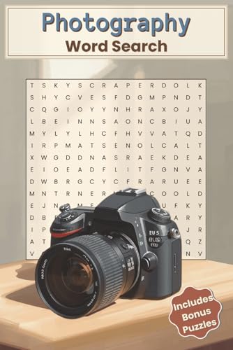 Photography Word Search Puzzle Book: Over 50 All-Directions Puzzles Featuring Cameras, Lenses, Lighting, Editing, and the Art of Photography | ... | Bonus Crosswords! (6x9 Word Search Series)