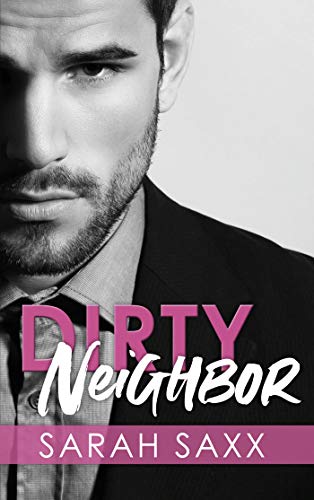 Dirty Neighbor (German Edition)