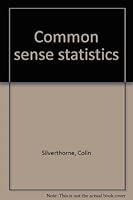 Common sense statistics 0808769324 Book Cover