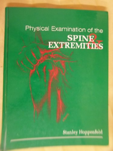 Physical Examination Of The Spine And Extremities