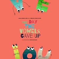 The day the vowels gave up B0F4XX7NB3 Book Cover