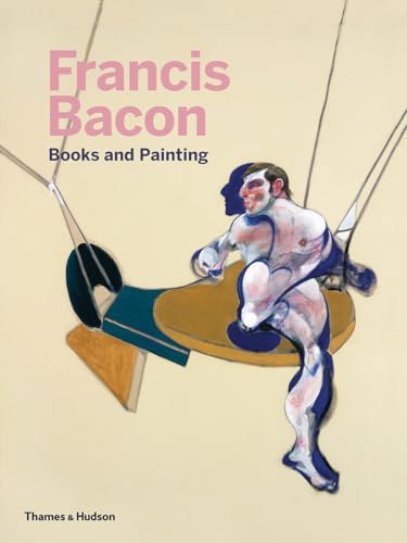 Francis Bacon: Books and Painting