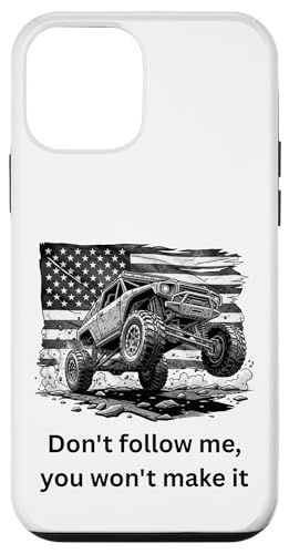 Don't follow me, you not make it 4 x 4 �I�t���[�h 4x4 �X�}�z�P�[�X iPhone 12 mini �p