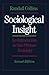 Sociological Insight: An Introduction to Non-Obvious Sociology by Randall Collins (1992-04-02)