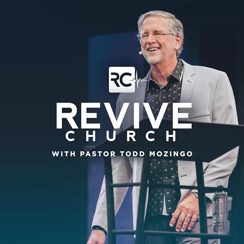 Revive Church with Pastor Todd Mozingo cover art