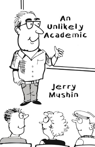 An Unlikely Academic