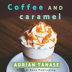 Couverture de Coffee and Caramel