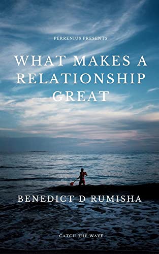 What Makes a Relationship Great