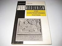Postmodernism and Contemporary Fiction 0713457767 Book Cover