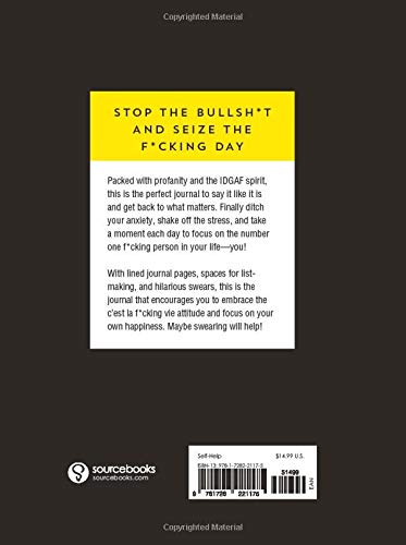 Carpe F*cking Diem Journal: Seize the F*cking Day