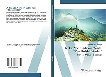 Paperback A. Th. Sonnleitners Werk "Die Höhlenkinder" [German] Book