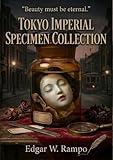 specimen di firma modello  Tokyo Imperial Specimen Collection: A Showa Gothic Horror (English Edition)