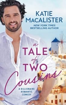 Paperback A Tale of Two Cousins (A Billionaire Romantic Comedy) Book