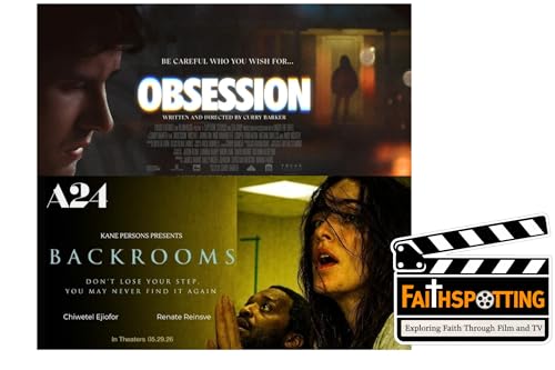 Faithspotting Double Feature "Obsession and The Backrooms"