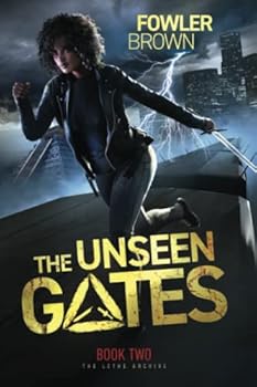Paperback The Unseen Gates (The Lethe Archive) Book