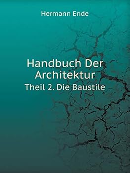 Paperback Handbuch Der Architektur Theil 2. Die Baustile [German] Book