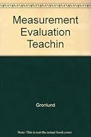 Measurement Evaluation Teachin 0029460514 Book Cover