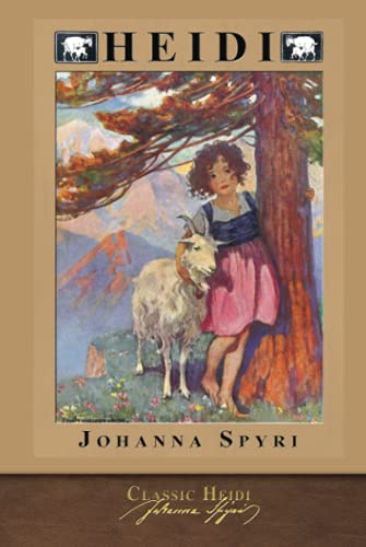 Classic Heidi: Illustrated Parts 1 and 2 1955529442 Book Cover