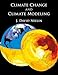 Climate Change and Climate Modeling