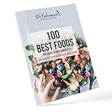 100 Best Foods For Health and Longevity +25 Mouthwatering Recipes