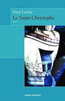 Paperback LE SAINT-CHRISTOPHE [French] Book