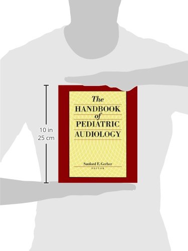 The Handbook of Pediatric Audiology