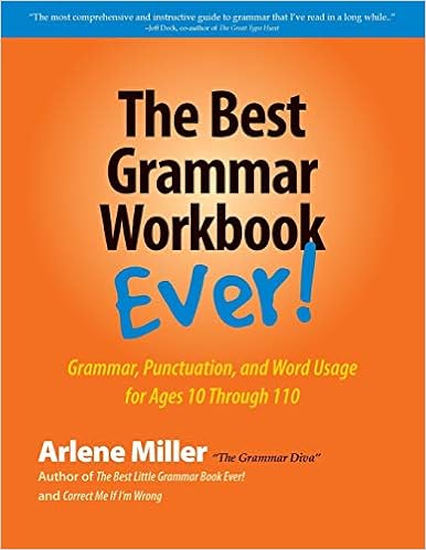 The Best Grammar Workbook Ever: Grammar, Punctuation, and Word Usage for Ages 10 Through 110 book cover