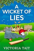 A Wicket of Lies (A Cotswold Antique Mystery) 191716856X Book Cover