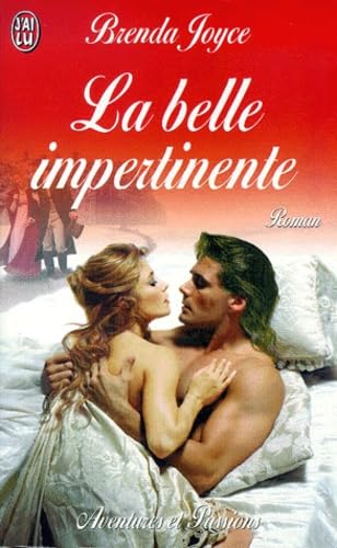 Belle impertinente (La) (AVENTURES ET PASSIONS) [French] 229030428X Book Cover