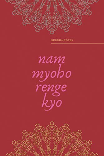 Buddha Notes #1: Buddhist gifts Nichiren Buddhism notebook journal to write in 6x9 - 150 lined pages Red