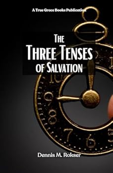 Paperback The Three Tenses of Salvation Book