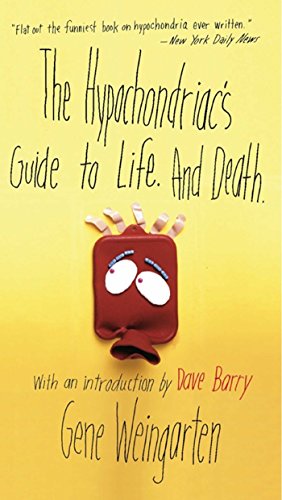 Image of The Hypochondriac's Guide to Life. And Death.