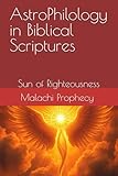 bms circuits avenue paul gellos  AstroPhilology in Biblical Scriptures: Sun of Righteousness