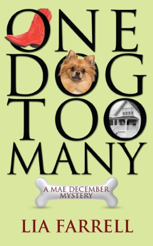 One Dog Too Many (A Mae December Mystery Book 1)