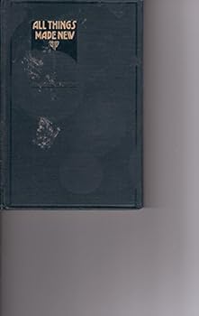 Hardcover All Things Made New Book