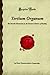 Tertium Organum: The Fourth Dimension as the Esoteric Nature of Reality (Forgotten Books)