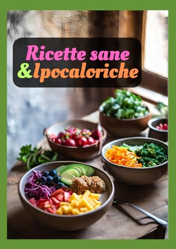 Ricette sane e ipocaloriche