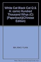 White Cat Black Cat Q & A: comic Hundred Thousand Whys (C) [Paperback] 7806892052 Book Cover