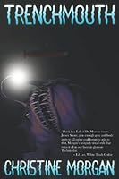 Trench Mouth 1734893796 Book Cover