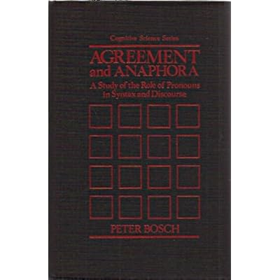 Agreement and Anaphora: Study of the Roles of Pronouns in Syntax and Discourse