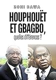 bawitex aktionen  Houphouët et Gbagbo, quelles différences ?